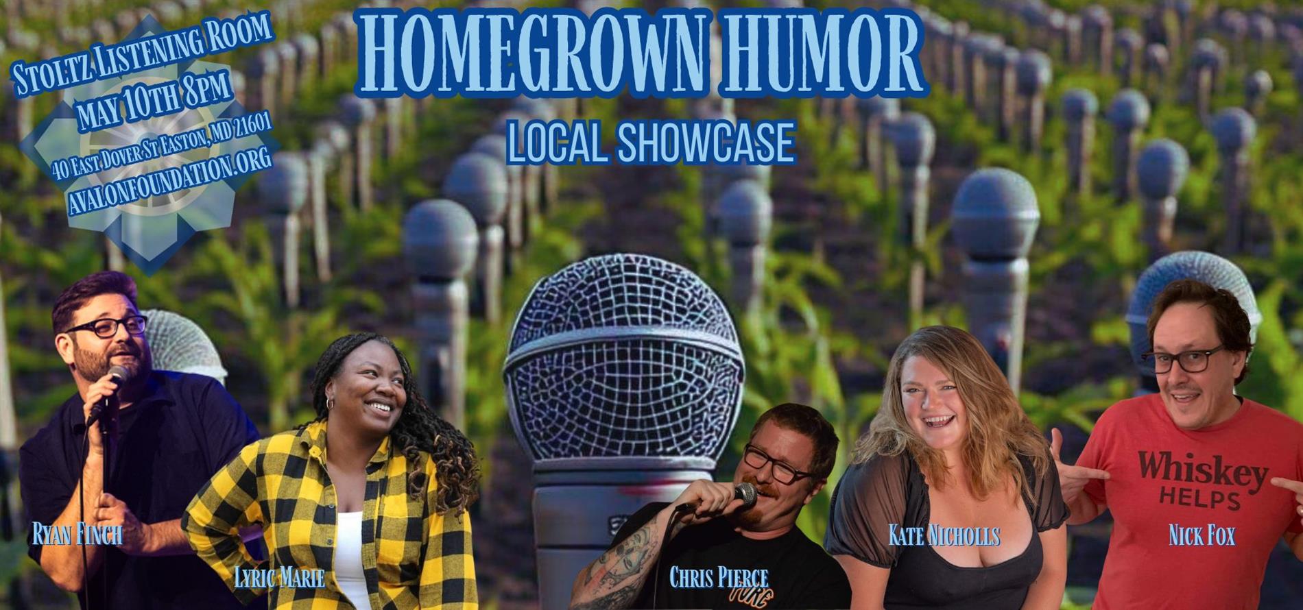 HOMEGROWN HUMOR: Local Comedy Showcase