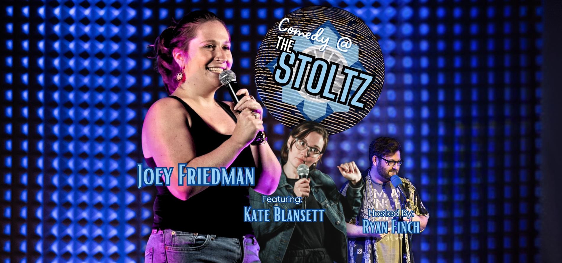 Comedy @ the Stoltz with Joey Friedman