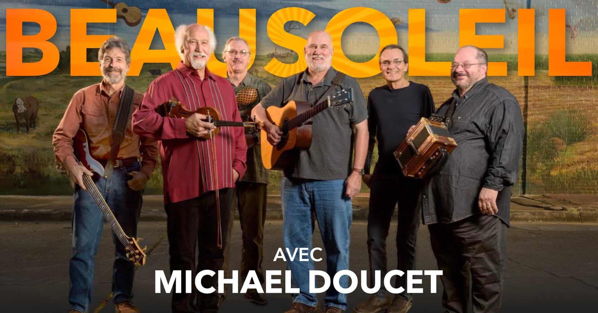 BeauSoleil avec Michael Doucet