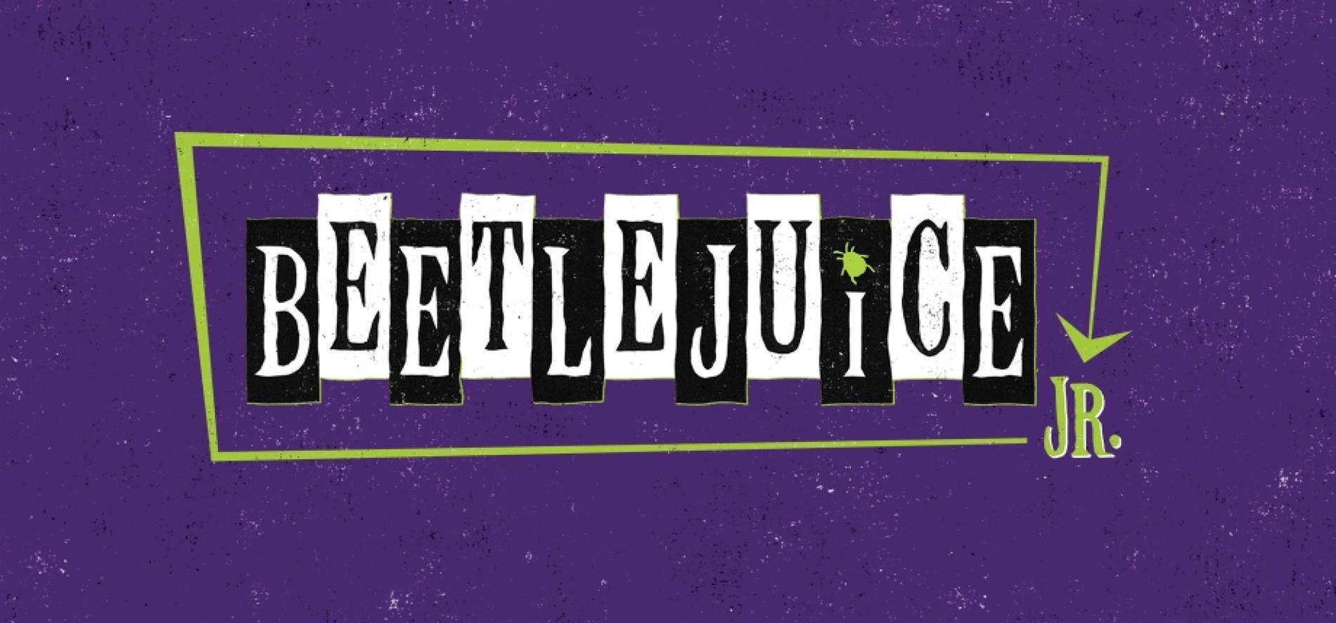 ACT: Beetlejuice JR. - Registration