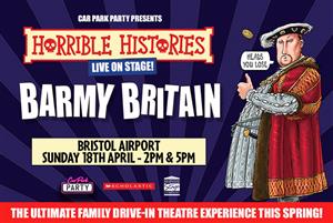 HORRIBLE HISTORIES LIVE ON STAGE – BARMY BRITAIN