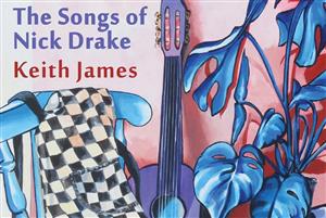 Keith James performing the songs of Nick Drake