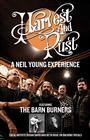 Harvest & Rust: A Neil Young Experience  80 Years of Neil–Celebrating Neil Young’s 80th Birthday