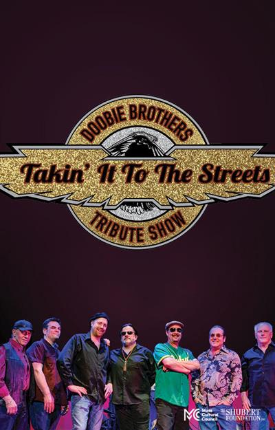 Takin’ It To The Streets: The Doobie Brothers Tribute Show
