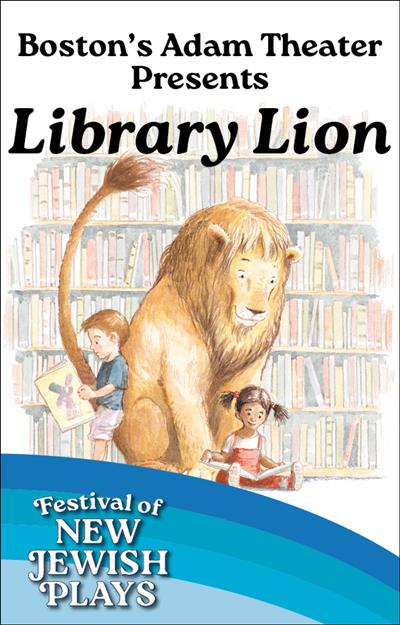 Boston's Adam Theater Presents "Library Lion"