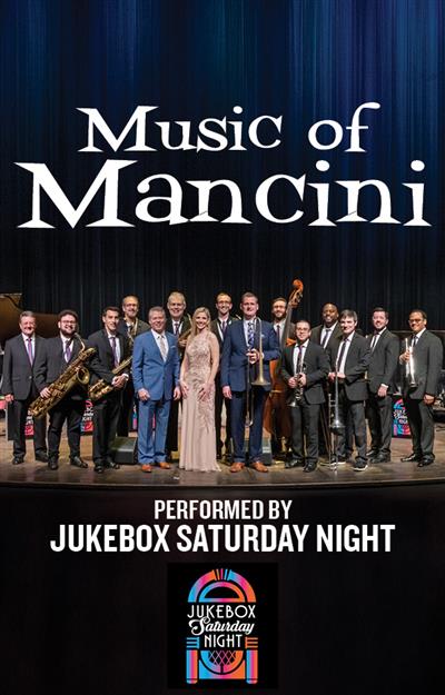 Music of Mancini Performed by Jukebox Saturday Night