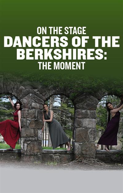 Dancers of The Berkshires - The Moment