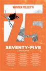 Warren Miller's Seventy Five