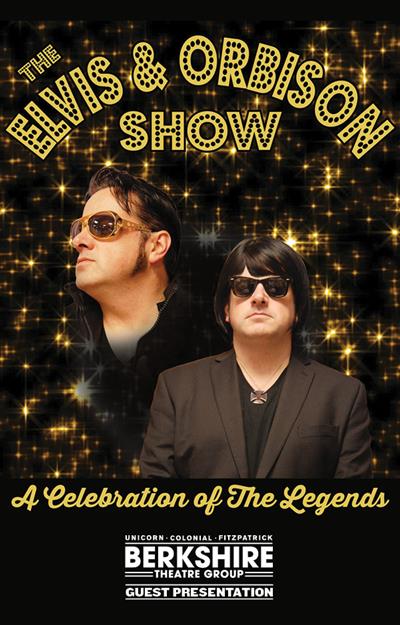The Pittsfield Rotary Foundation Presents The Elvis & Orbison Show–A Celebration of the Legends