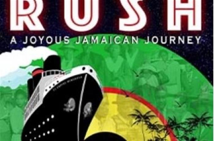 RUSH: A JOYOUS JAMAICAN JOURNEY