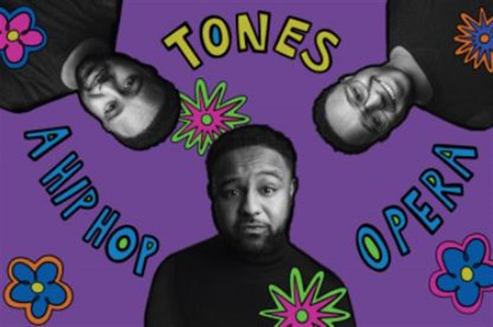 TONES: A HIP HOP OPERA