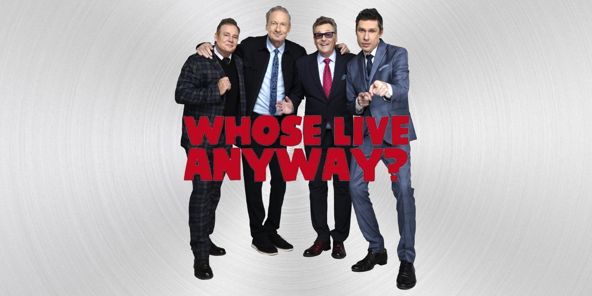 Whose Live Anyway? presented by Martin Media
