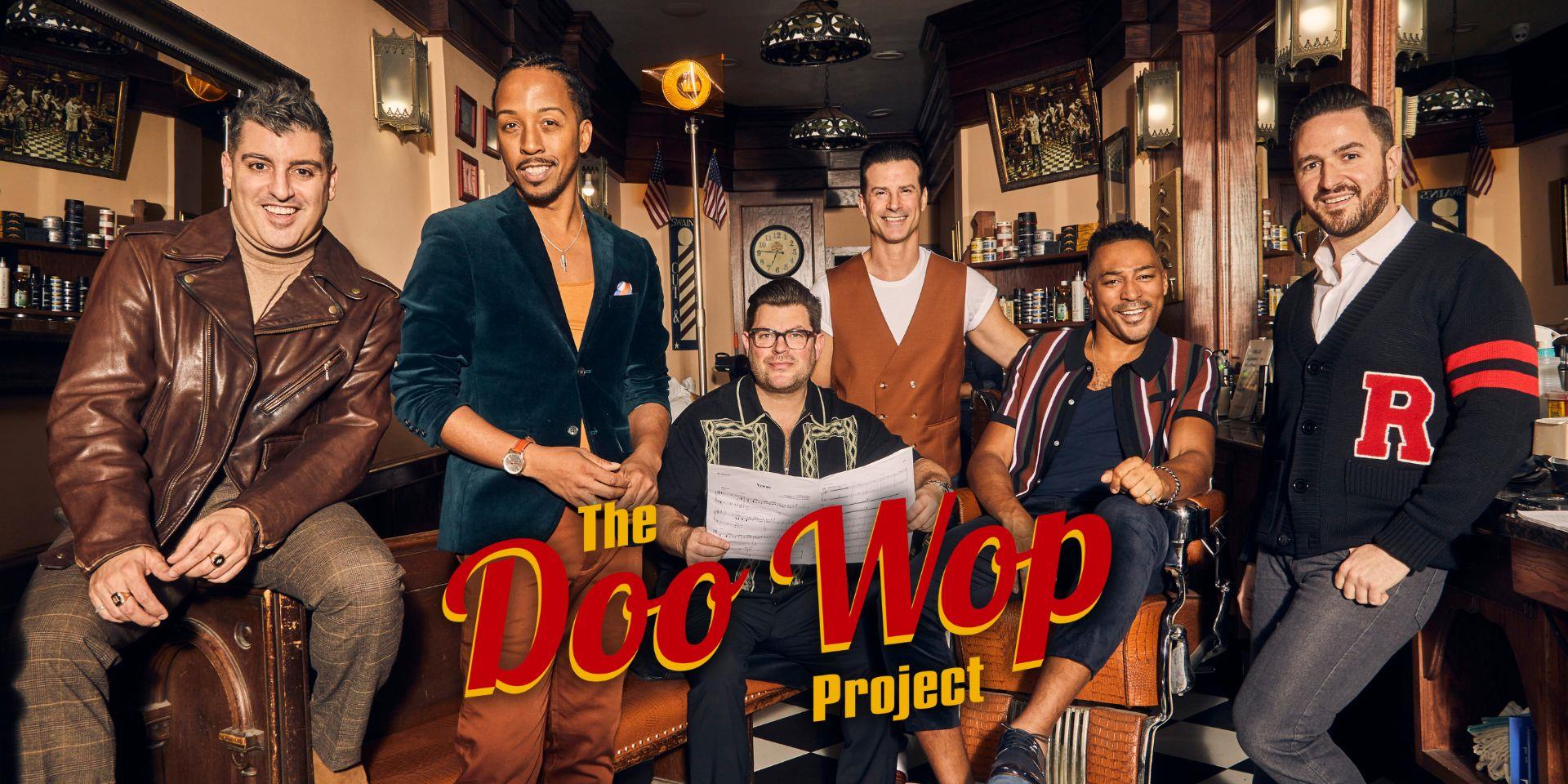 The Doo Wop Project - CT Presents