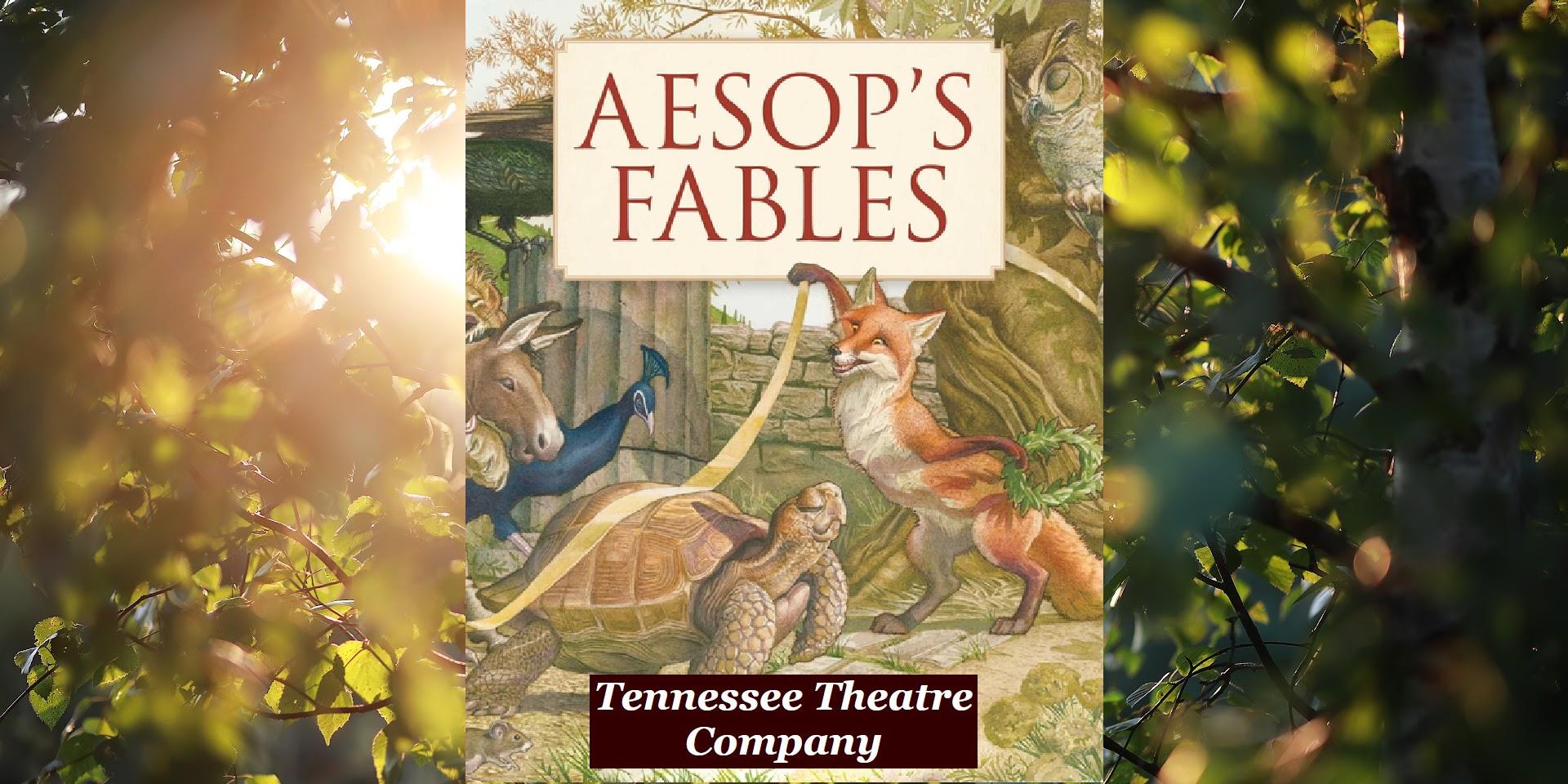Aesop's Fable - Tennessee Theatre Company