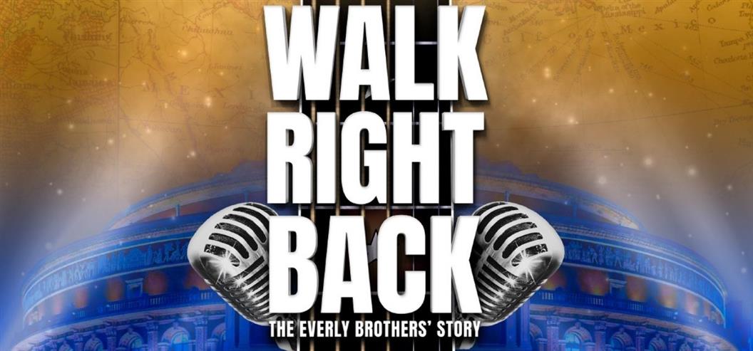 Walk Right Back: The Everly Brothers’ Story