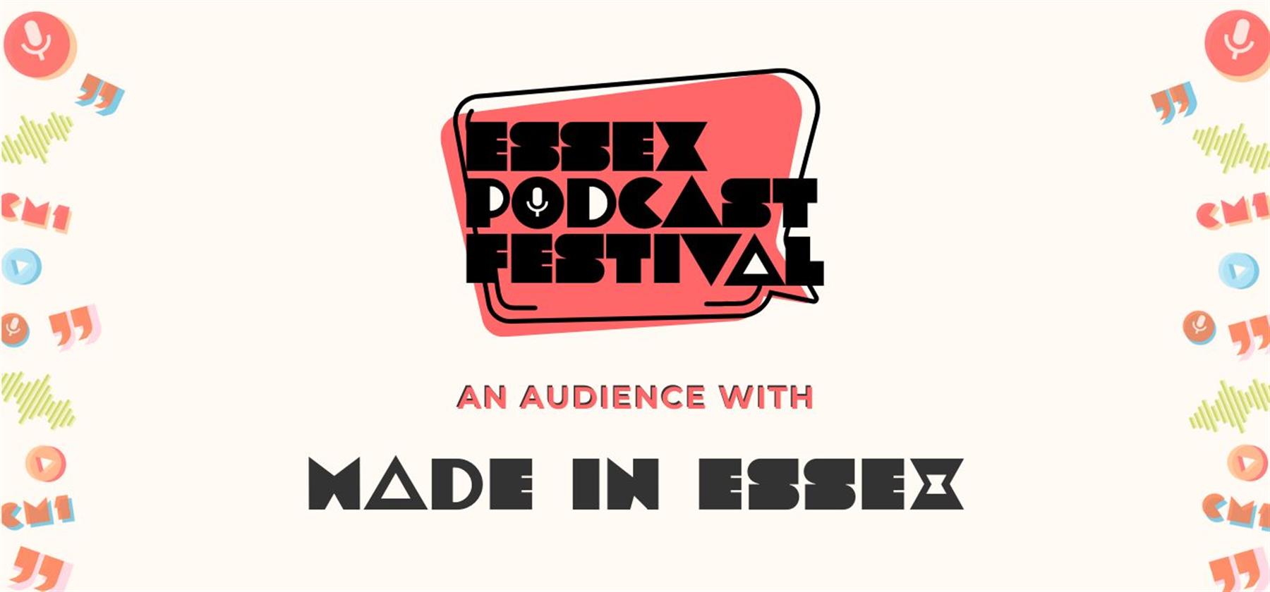 An Audience with Made In Essex