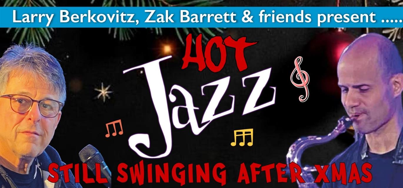 Hot Jazz: Still Swinging After Xmas