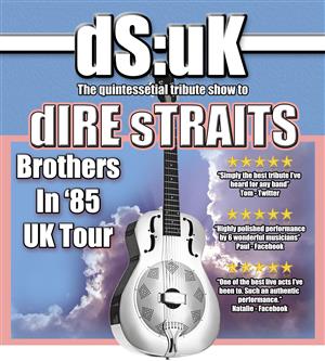 dS:uK - The Brothers in '85 Tour dS:uK - The Brothers in '85 Tour