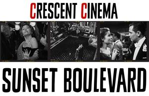 Cinema: Sunset Boulevard