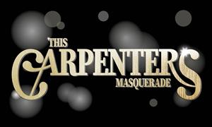 This Carpenters Masquerade