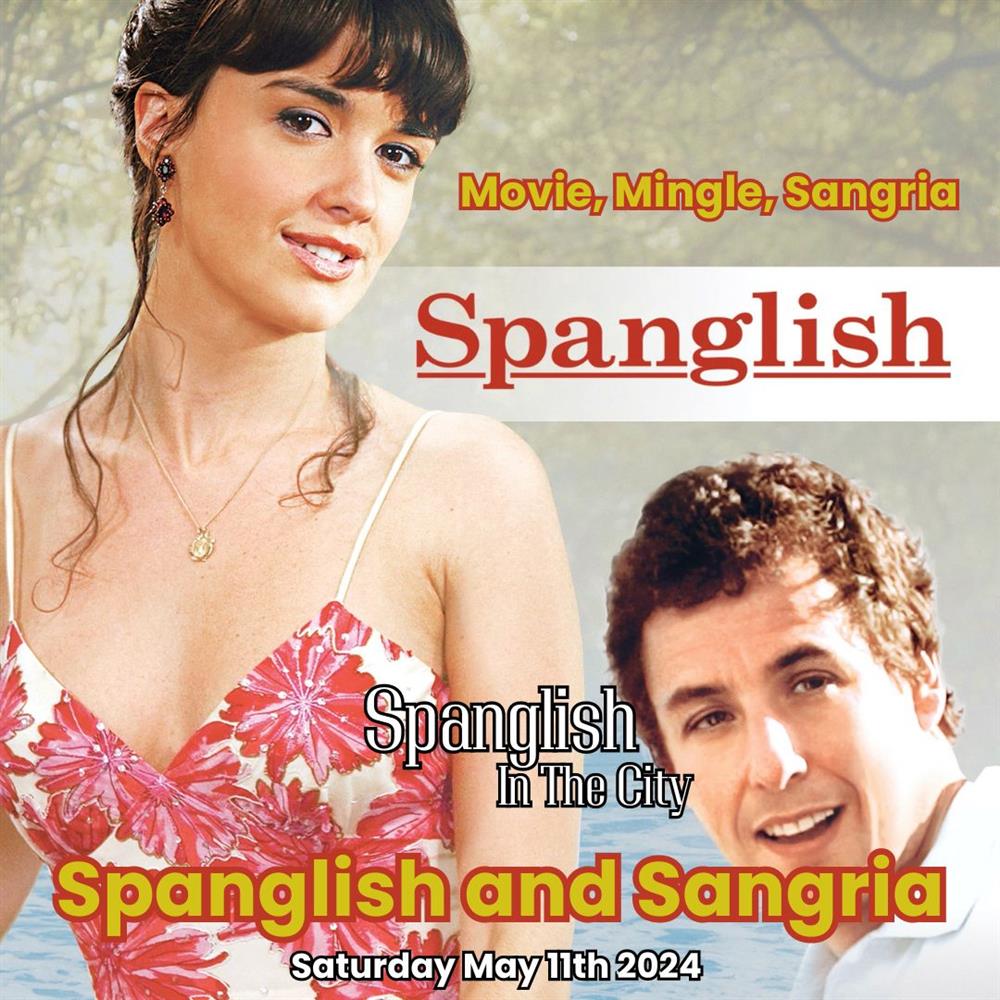 SPANGLISH & SANGRIA