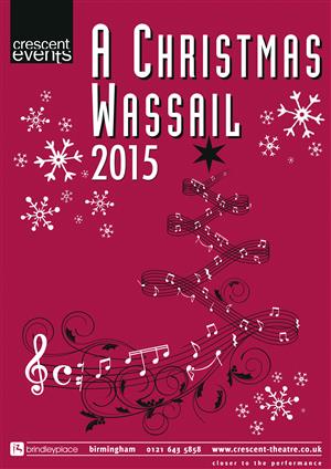 A Christmas Wassail - Highbury Hall 2015 A Christmas Wassail - Highbury Hall 2015