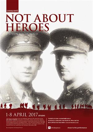 Not About Heroes Not About Heroes