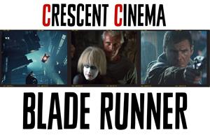 Cinema: Blade Runner