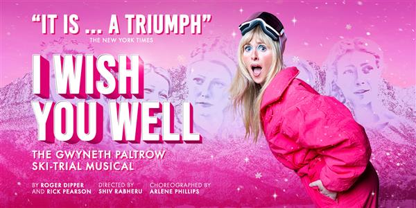 I Wish You Well - The Gwyneth Paltrow Ski Trial Musical