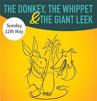 Poster for The Donkey, The Whippet and The Giant Leek
