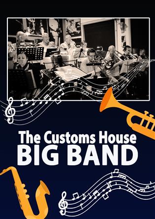 Poster for The Customs House Big Band Concert