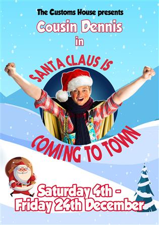 Cousin Dennis starring in Santa Claus is Coming to Town