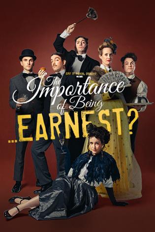Poster for The Importance of Being... Earnest?