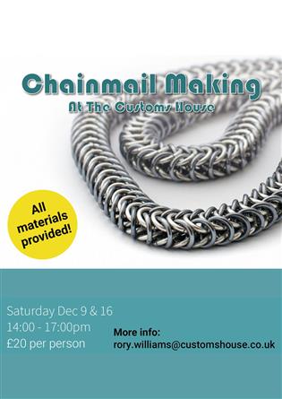 Poster for Chainmail Making at The Customs House