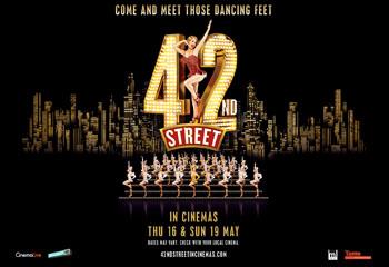 Promotional image of 42nd Street - The Musical Encore Screening 