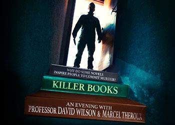 Promotional image of Professor David Wilson & Marcel Theroux: Killer Books