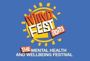 Promotional image of Mindfest 2023 - The Mental Health & Wellbeing Festival