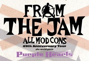 Promotional image of From The Jam - 'All Mod Cons' 45th Anniversary Tour + Special Guests: PURPLE HEARTS'
