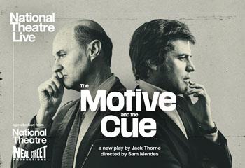Promotional image of National Theatre Encore Screening - The Motive And The Cue