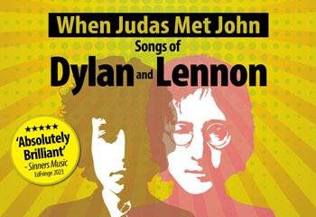 Promotional image of When Judas Met John: Songs of Dylan and Lennon