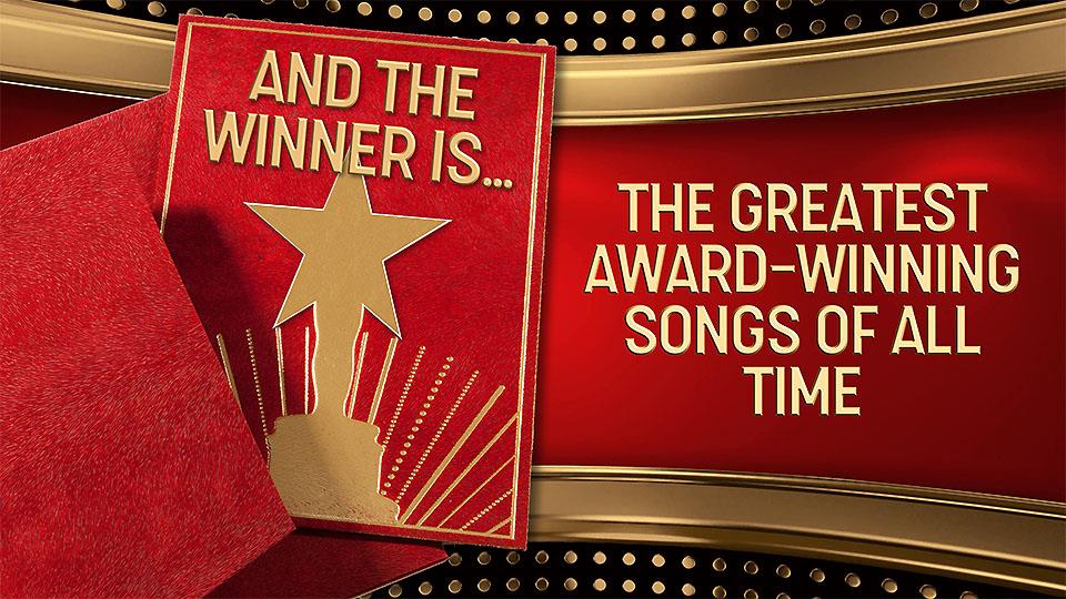 And the Winner Is: The Greatest Award-winning Songs of All Time