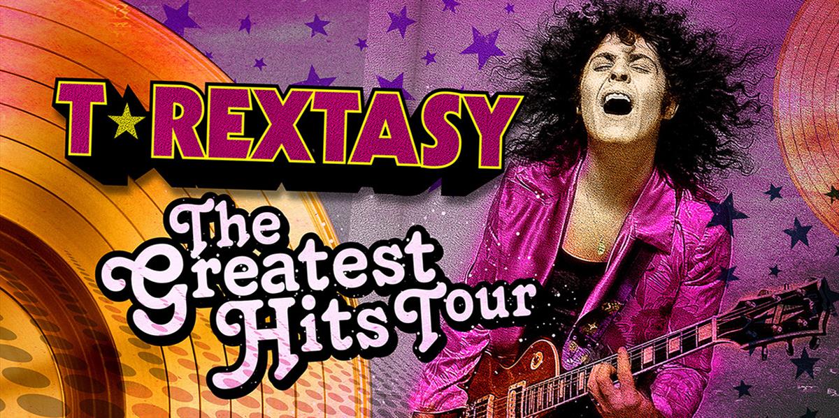 T-Rextasy - The Greatest Hits Tour