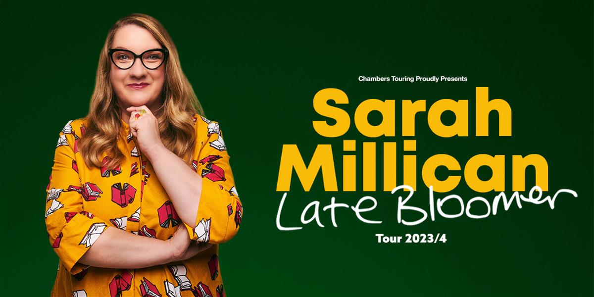 Sarah Millican: Late Bloomer