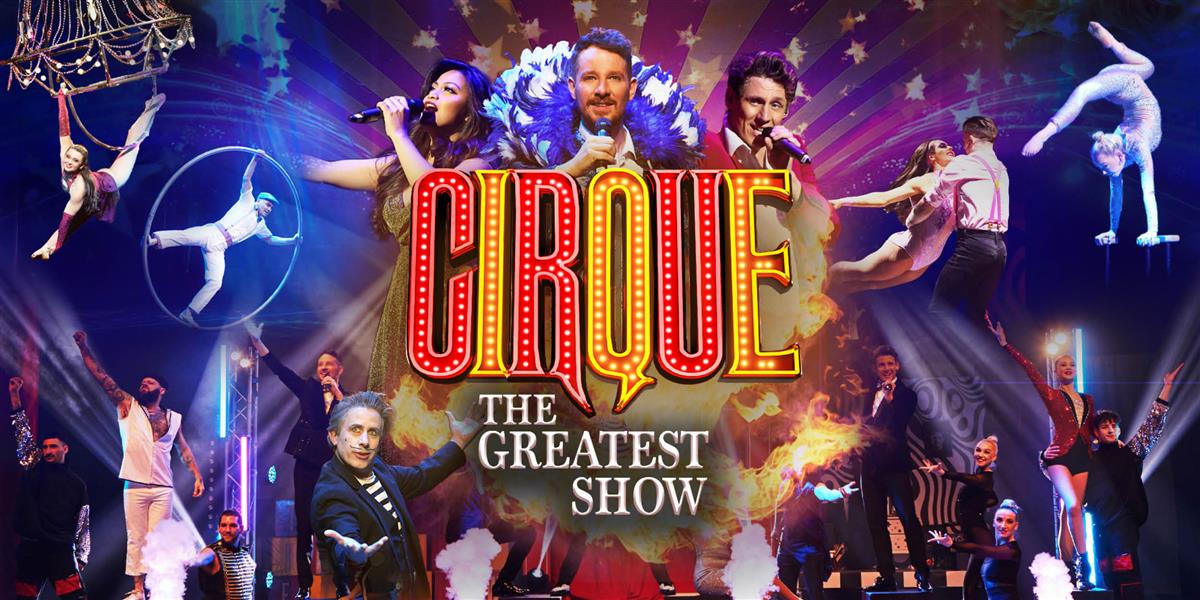 Cirque - The Greatest Show 