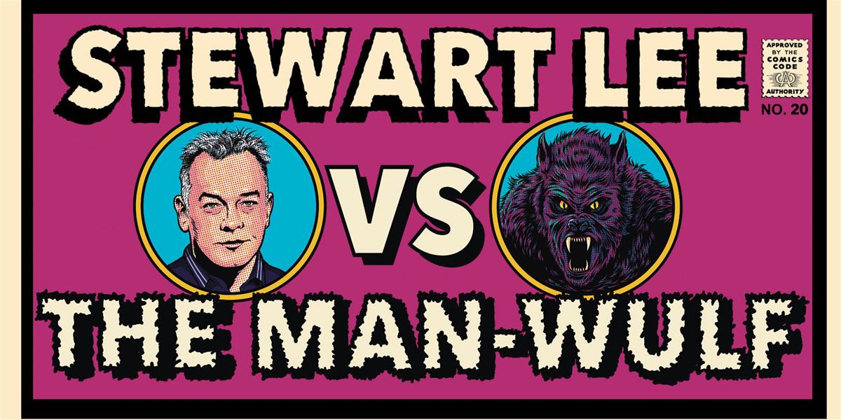 Stewart Lee vs The Man-Wulf