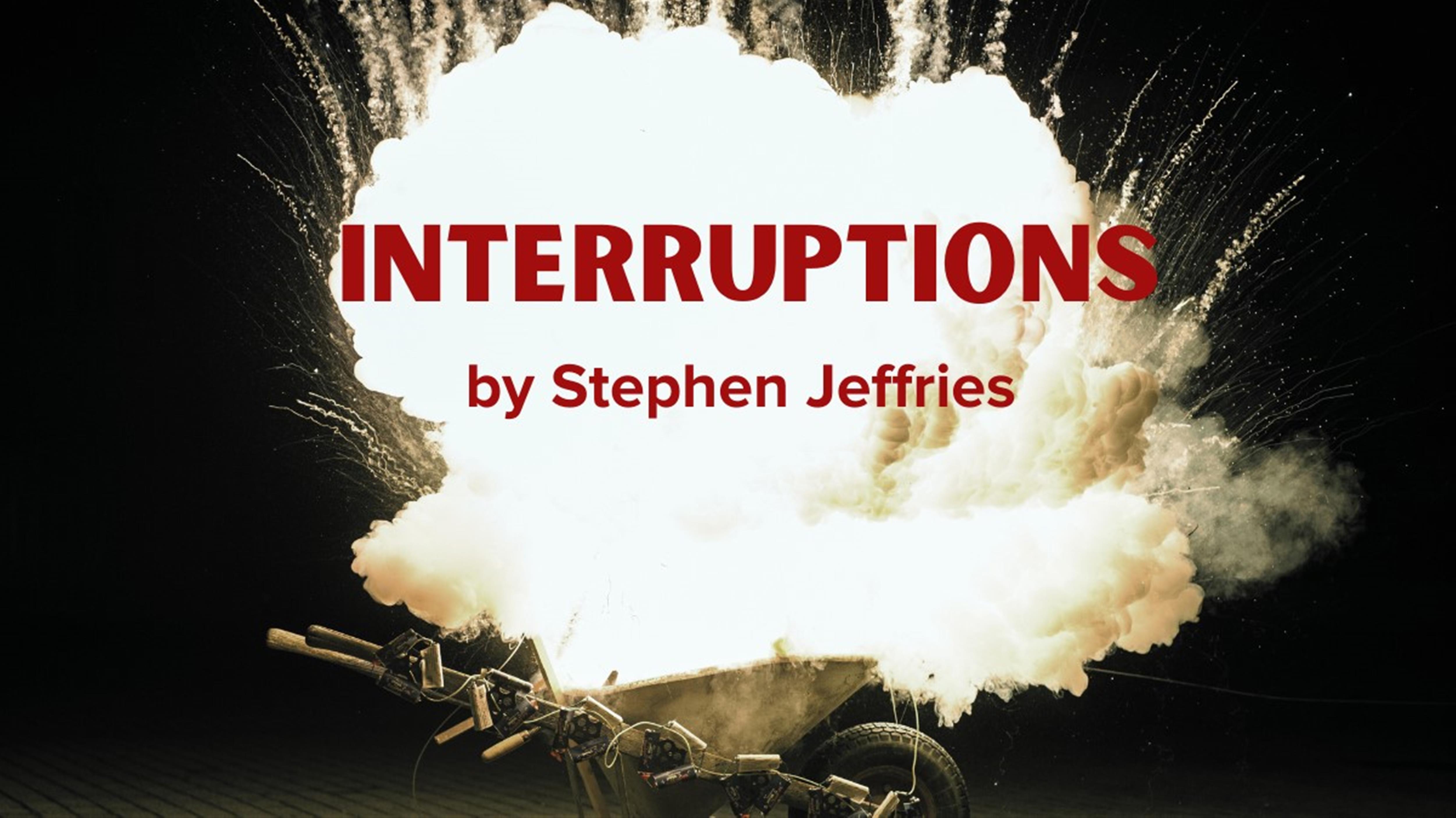 Interruptions by Stephen Jeffreys 