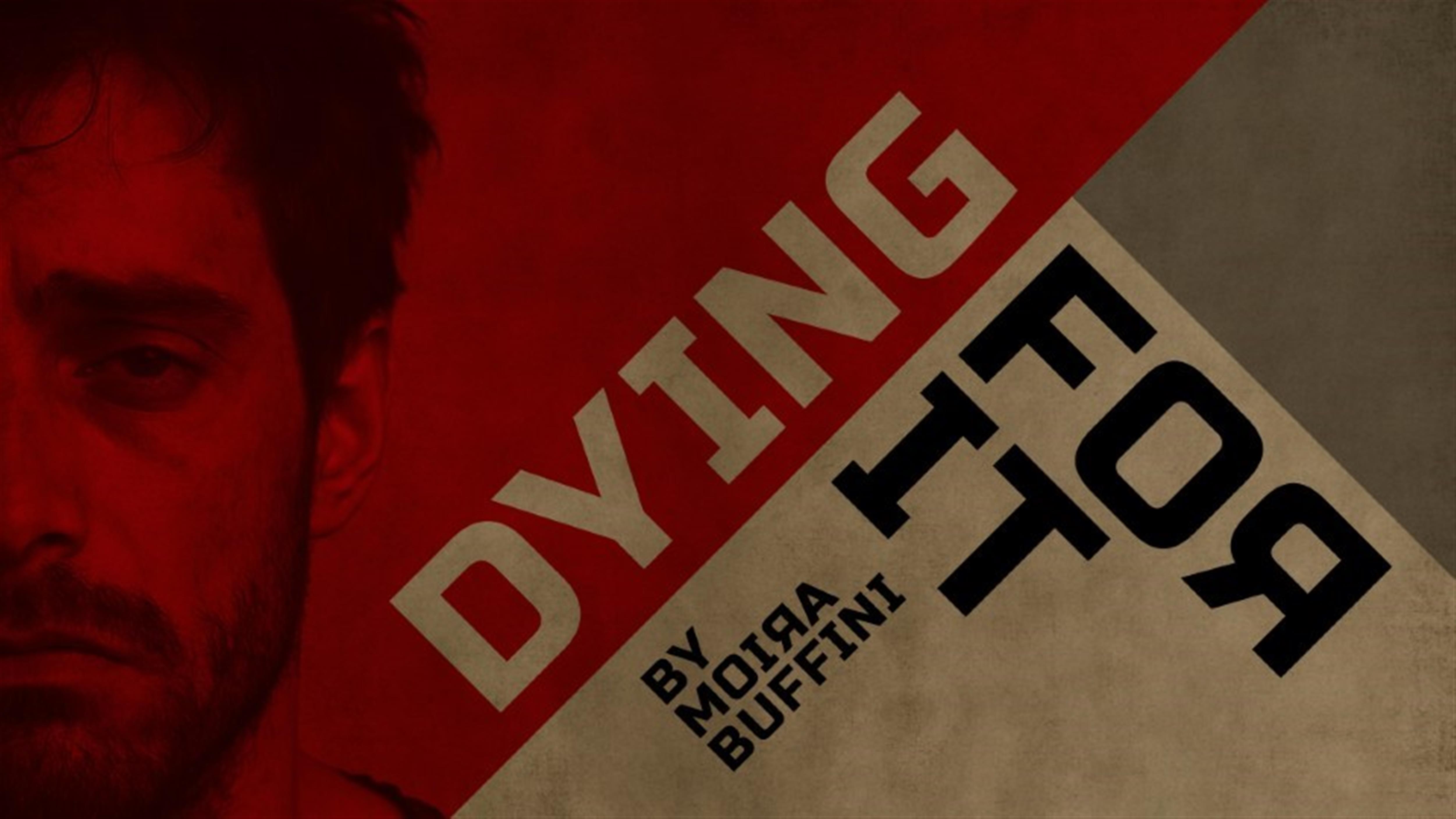 Dying For It 