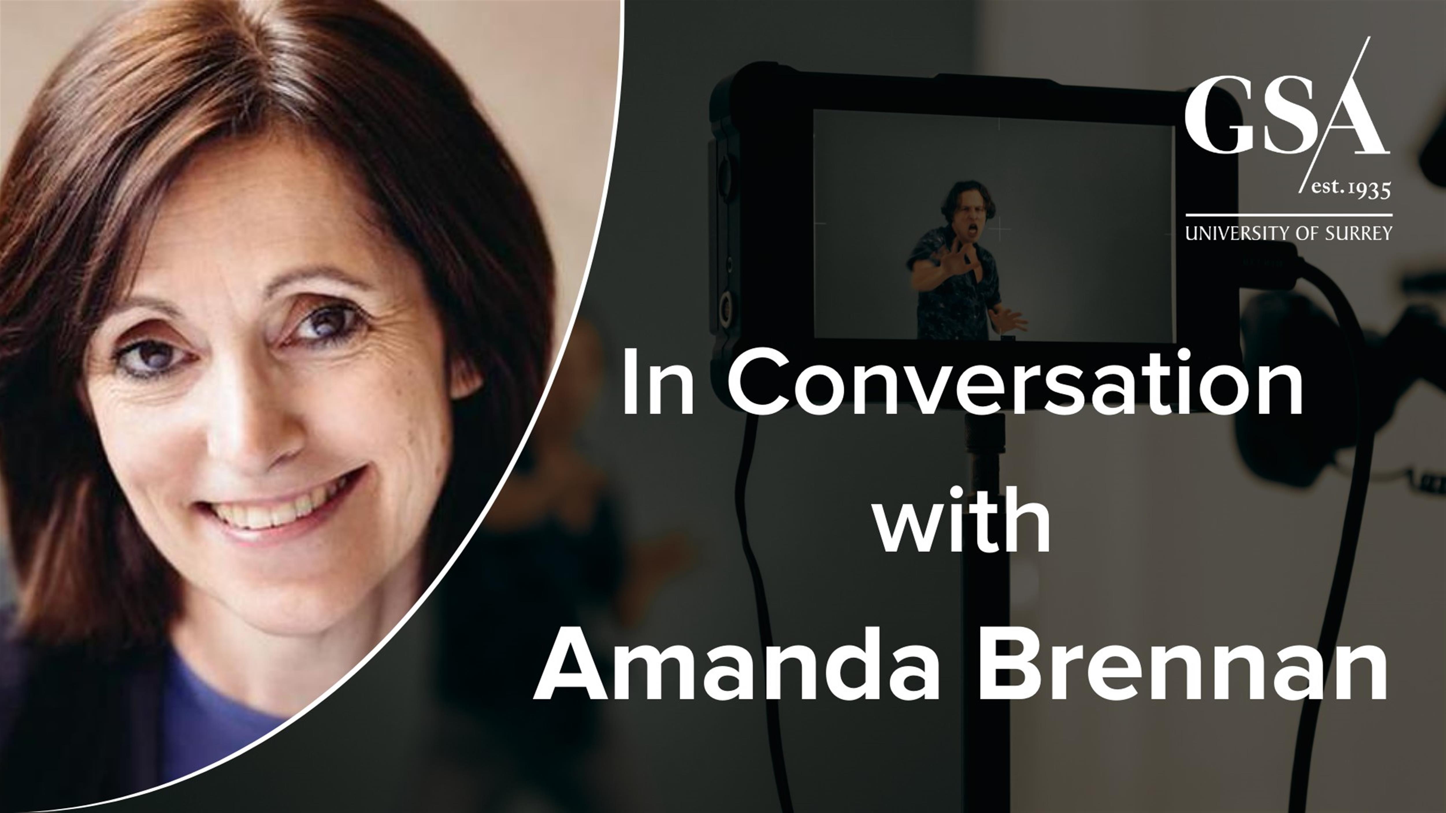 In Conversation with Amanda Brennan: Approaches to Screen Acting 