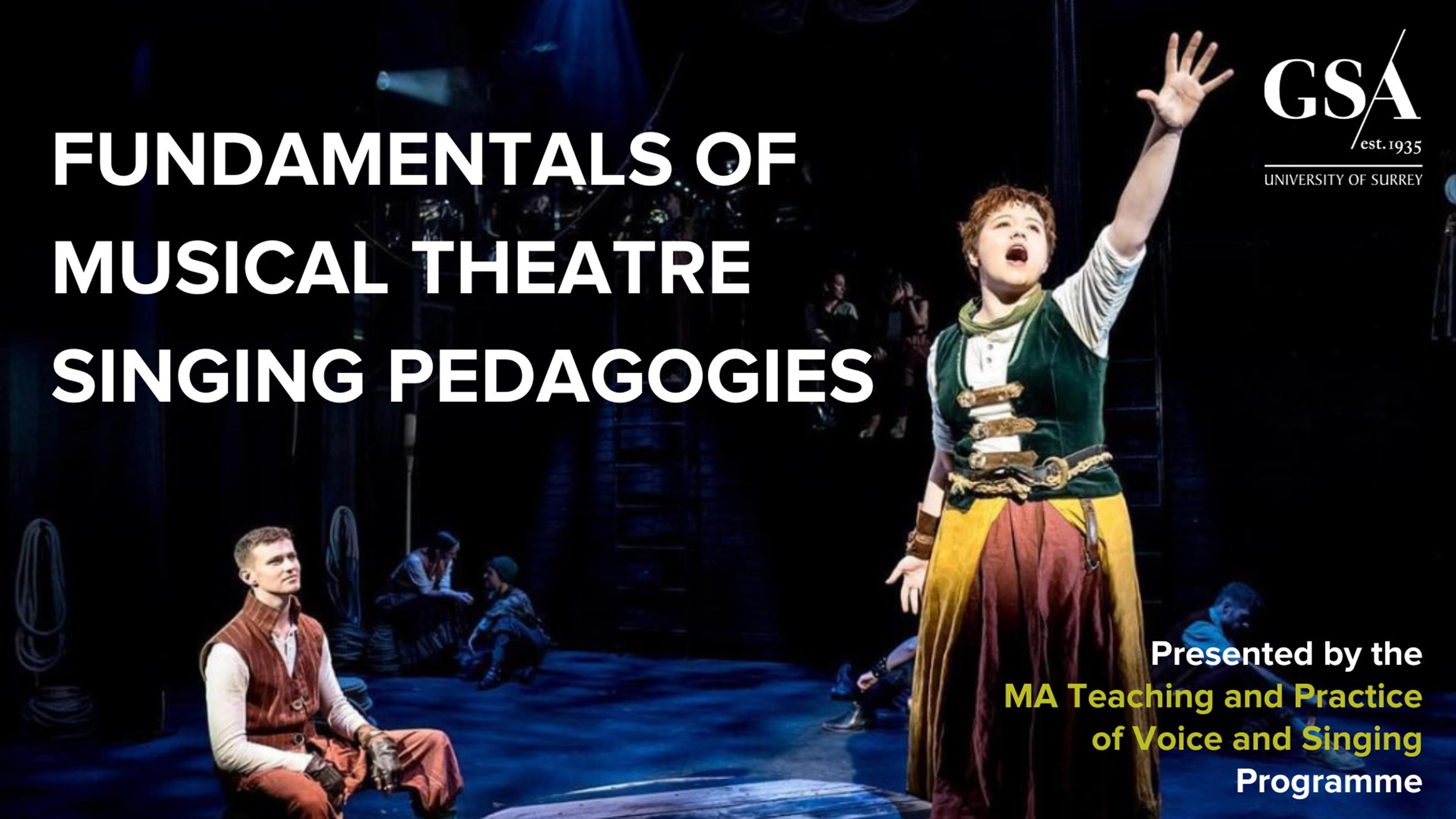 Fundamentals of Musical Theatre Singing Pedagogies