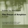 Andrew Paul MacDonald: Dream of Amphion (2000)